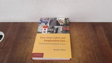 East Asian Labor and Employment Law: International and Comparativ Labor Law price