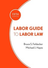 Labor Guide to Labor Law by Bruce S. Feldacker (English) Hardcover Book Labor Law price