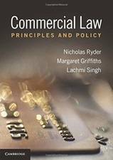 Commercial Law: Principles and Policy, Singh, Lachmi, Griffiths, Margaret, Ryder Commercial Law price