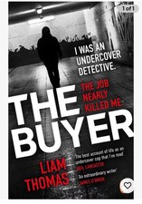 The Buyer: The making and breaking of an undercover detective Press - Publishing Law price