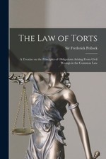 Pollock - Law of Torts   a Treatise on the Principles of Obligations A - X555z Law of Obligations price