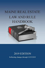 Maine Real Estate Law and Rule Handbook: 2019 Edition -  NEW Walter Boomsma 2020 Real Estate Law price