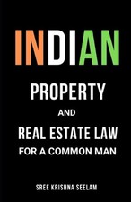 Indian Property & Real Estate Law for A Common Man: Master basics of Property La Real Estate Law price