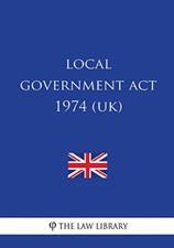 Local Government ACT 1974 (Uk) - Paperback NEW Library, The La 18/04/2018 Local Government Law price