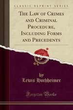 The Law of Crimes and Criminal Procedure, Includin Criminal Procedure Law price