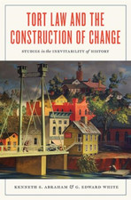 Tort Law and the Construction of Change: Studies in the - Hardback NEW Abraham, Zoning - Construction - Tender Law price
