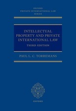Intellectual Property & Private International Law 3rd Edition 2024 Torremans Intellectual Property Law price