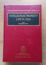 Intellectual Property Law in Asia by C Heath (2002 Hardback) ISBN 9041198946 Intellectual Property Law price