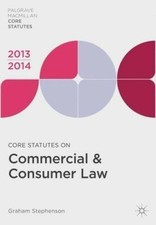 Core Statutes on Commercial & Consumer Law 2013-14 (Palgrave Macmillan Core Stat Consumer Law price