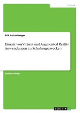 Leitenberger - Einsatz von Virtual- und Augmented Reality Anwendungen  - G555z Virtual und Augmented Reality price