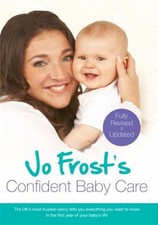 Jo Frost's Selbstsicher Baby Care : Alles, Was Sie Benötigen Wissen Baby-Care Tasche price