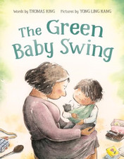 The Green Baby Swing - Hardback NEW King, Thomas 25/06/2024 Baby-Swing price