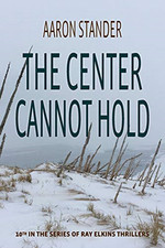 The Center Cannot Hold (Ray Elkins Thrillers) - Paperback / softback NEW Stander Buch Holder / Stand price