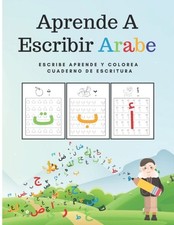 Younis - Aprende A Escribir Arabe Escribe Aprende y Colorea Cuaderno D - X555z Handwriting Cuaderno price