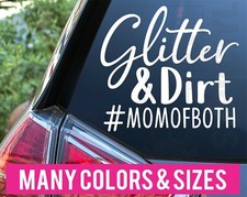 Glitter and Dirt Mom of Both Vinyl Decal Sticker Car Laptop Planner Planner price