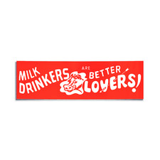 MILK DRINKERS BETTER LOVERS Bumper Sticker - Funny Vintage Style - Vinyl 80s 90s Milk price
