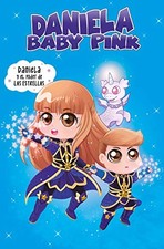 Daniela Baby Pink - Daniela y el poder de las estrellas - Spanish Language  NEW Science Fiction y Fantasy price