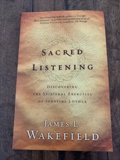 Sacred Listening : Discovering the Spiritual Exercises of Ignatius Loyola by... Libros de religious price