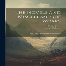 The Novels and Miscellaneous Works The History and Reality of App Miscellaneous Novels price