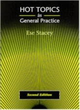 Hot Topics in General Practice-E. Stacey General Topics price