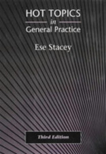 Hot Topics in General Practice - Ese Stacey General Topics price