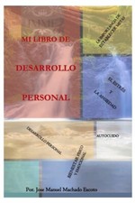 Machado Escoto JMME - MI LIBRO DE DESARROLLO PERSONAL - New paperback  - X555z Libros de personal desarrollo price