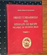 1975 Historia Leyes y Reglas SINDICATO DE EQUIPO PESADO PUERTO RICO Tomo 2 Raro Libros de personal desarrollo price
