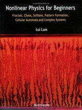 Nonlinear Physics for Beginners: Fractals, Chaos, Pattern Formation, Solitons, Physics price