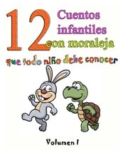 12 cuentos infantiles con moraleja que todo niño debe conocer: Vol.1 (Spani... Stories infantil price