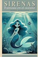 Sirenas Fantasía en el océano: Libro de lectura para ni - Spanish Language paper Libros de reference price
