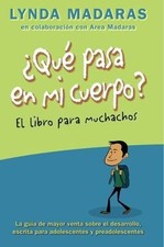 Que Pasa En Mi Cuerpo? El Libro Para Muchachos: La Guía de Mayor Venta Sobre... Libros de pregnancy price