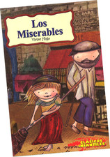 LIBRO "CLÁSICOS INFANTILES: LOS MISERABLES", DE VÍCTOR HUGO, EN ESPAÑOL Clásicos infantil price