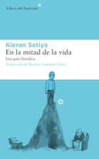 En La Mitad de la Vida: Una Guia Filosofica - Spanish Language Paperback / softb Libros de psychology price