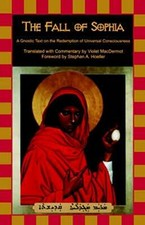 The Fall of Sophia: A Gnostic Text on the Redemption of Universal Consciousne** Libros de historia price