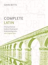 Complete Latin Beginner to Intermediate Course: Learn to read, write, speak and Extranjero Idioma Teaching Libros y Sets price