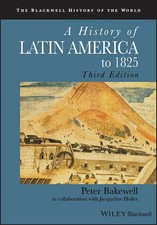 A History of Latin America to 1825 (Blackwell History of the World) Mundo Historia price