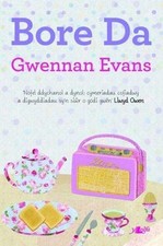 Bore Da (Cyfres Y Dderwen) by Gwennan Evans Book The Fast Free Shipping Love Novels y Stories price