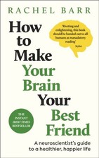 How to Make Your Brain Your Best Friend by Dr. Rachel Barr Paperback Libros de mental desarrollo price