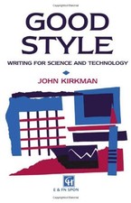 Good Estilo: la Escritura para Science Y Tecnología Libro en Rústica John Ki Science y Tecnología price