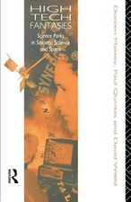 Alta Tecnología Fantasías: Science Parks IN Society, Science Y Espacio Science y Tecnología price