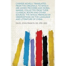 Chinese Novels, Translated from the Originals; to Which -  NEW Not Available 201 Translated Novels price