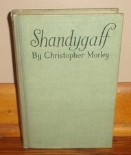 SHANDYGAFF-1918 Essays-CHRISTOPHER MORLEY-Superb 1922 Hardcover Out of Print! Americana Literatura price