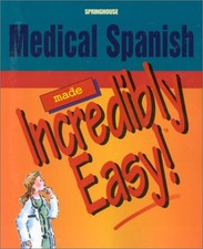 Medical Spanish Made Incredibly Easy! Libros de medical price