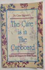 The Cure Is In The Cupboard:How To Use Oregano For Better... By Dr.Cass IngramPB Libros de medical price