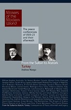 From the Sultan to Ataturk: Turkey by Andrew Mango NEW BOOK Ataturkism price