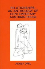 Relationships : An Anthology of Contemporary Austrian P - Paperback NEW Adolf Op German- Austrian Literatura price