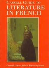 Cassell Guide to Literature in French-Valerie Worth-Stylianou French Literatura price