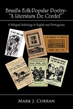 Brazil's Folk-Popular Poetry - A Literatura de . Curran<| Folk Literatura price