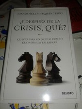 ¿Y después de la crisis, qué?: Claves para un nuevo rumbo económico en España Libros de contabilidad y finanzas price