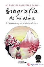 Biografía de mi alma. NUEVO. ENVÍO URGENTE (Librería Agapea) Libros de otros biografía price